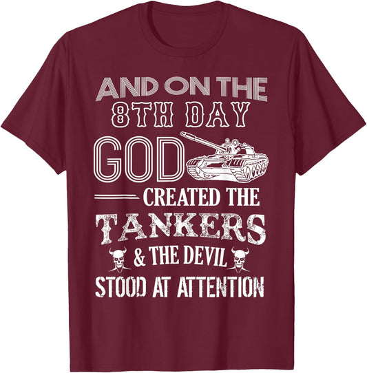 Tanker Shirt - God Created The Tankers T-Shirt - T-Shirt | Maroon