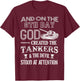 Tanker Shirt - God Created The Tankers T-Shirt - T-Shirt | Maroon
