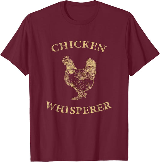 Chicken Whisperer Distressed Poultry Farmer T-Shirt - T-Shirt | Maroon