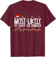Most Likely To Shoot The Reindeer Funny Family Christmas T-Shirt - T-Shirt | Maroon