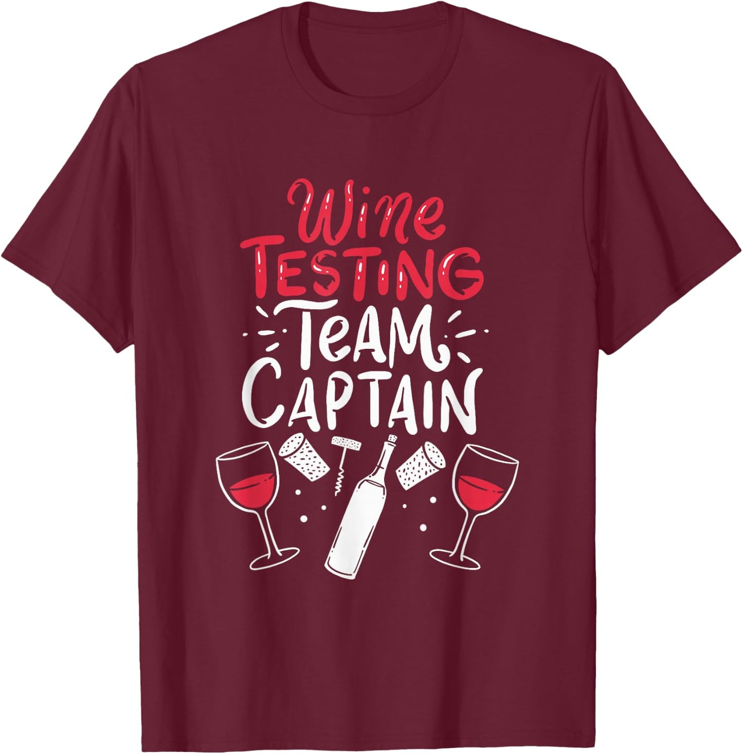 Funny Wine tasting team shirts, Wine Tasting Team Captain T-Shirt - T-Shirt | Maroon