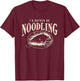 Catfish Noodling - Id Rather Be Noodling - Catfish Grabbing T-Shirt - T-Shirt | Maroon