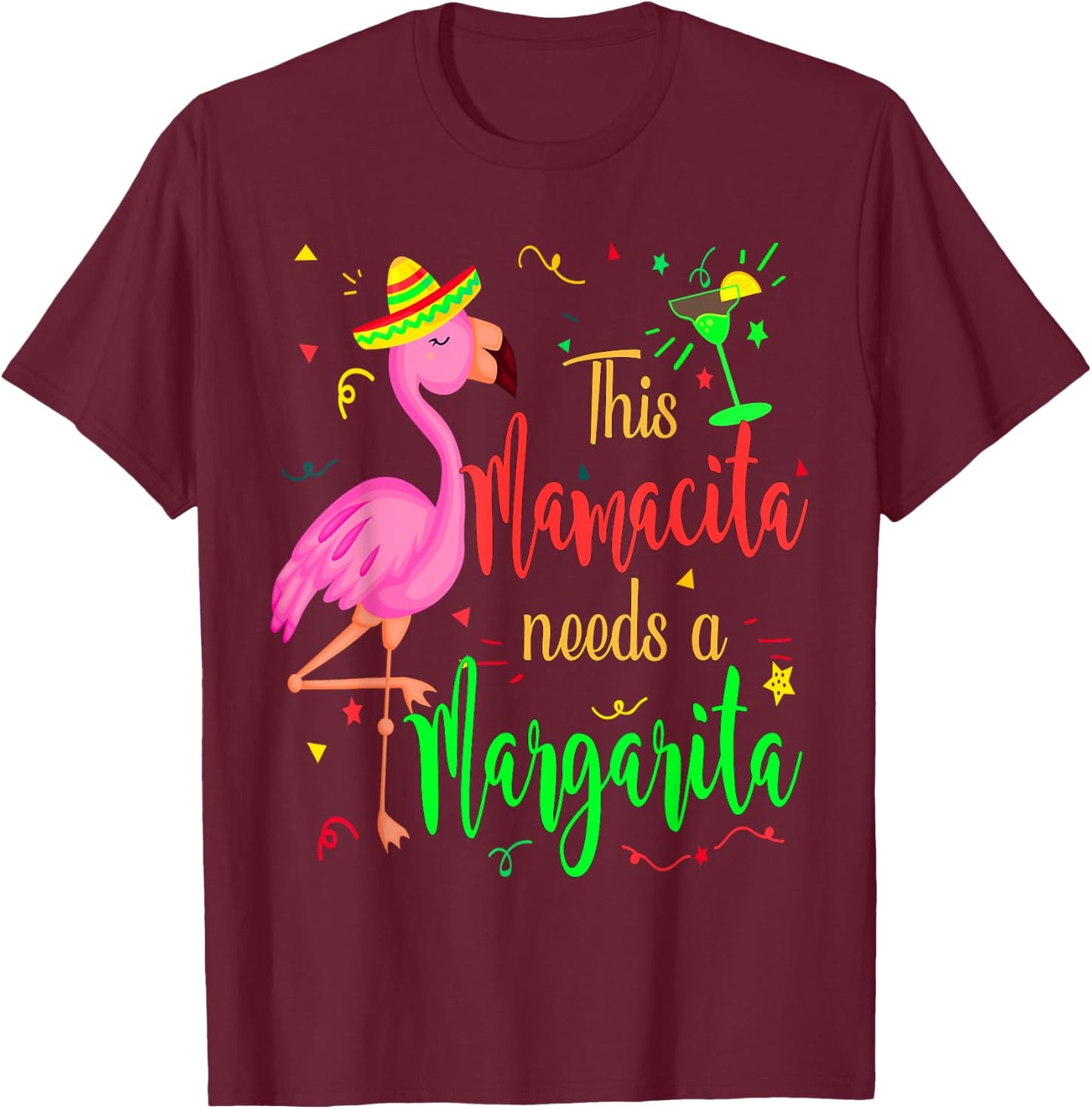 This Mamacita needs a Margarita Shirt Flamingo drinking T-Shirt - T-Shirt | Maroon
