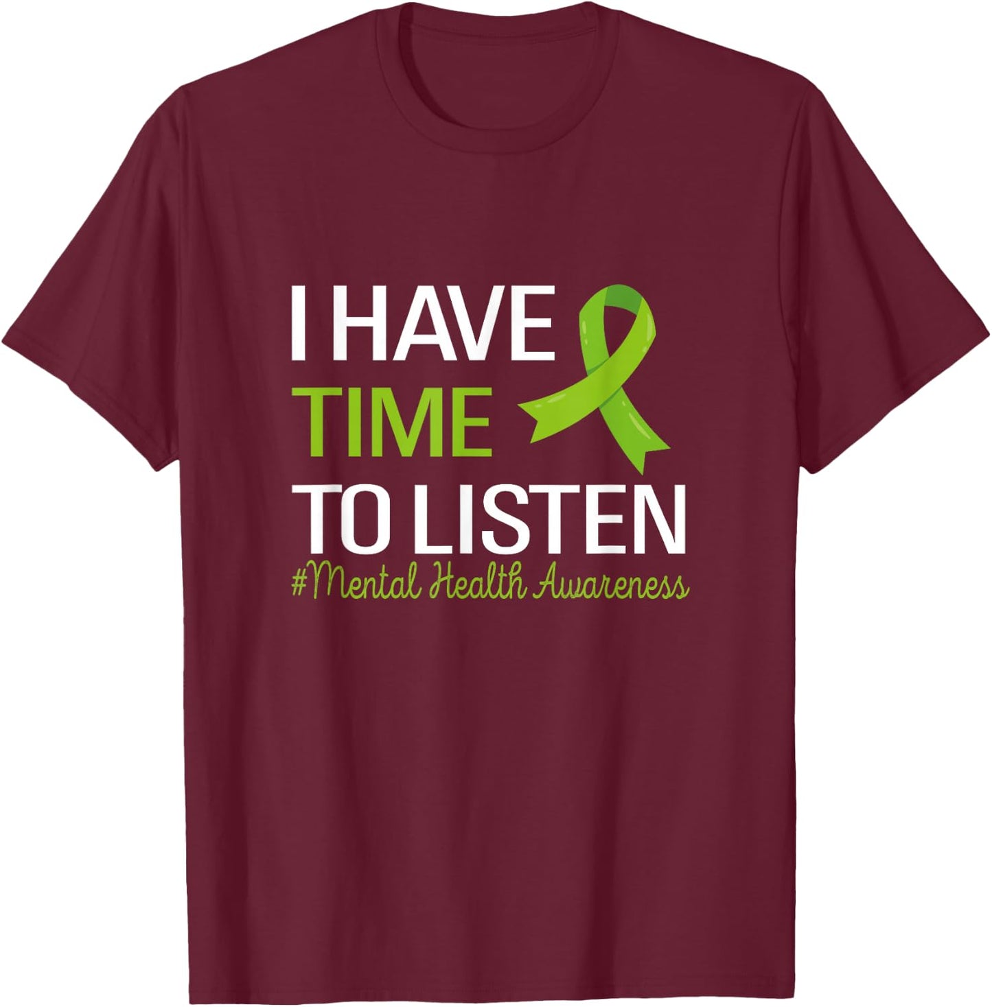 I Have Time To Listen Groovy Mental Health Awareness Month T-Shirt - T-Shirt | Maroon