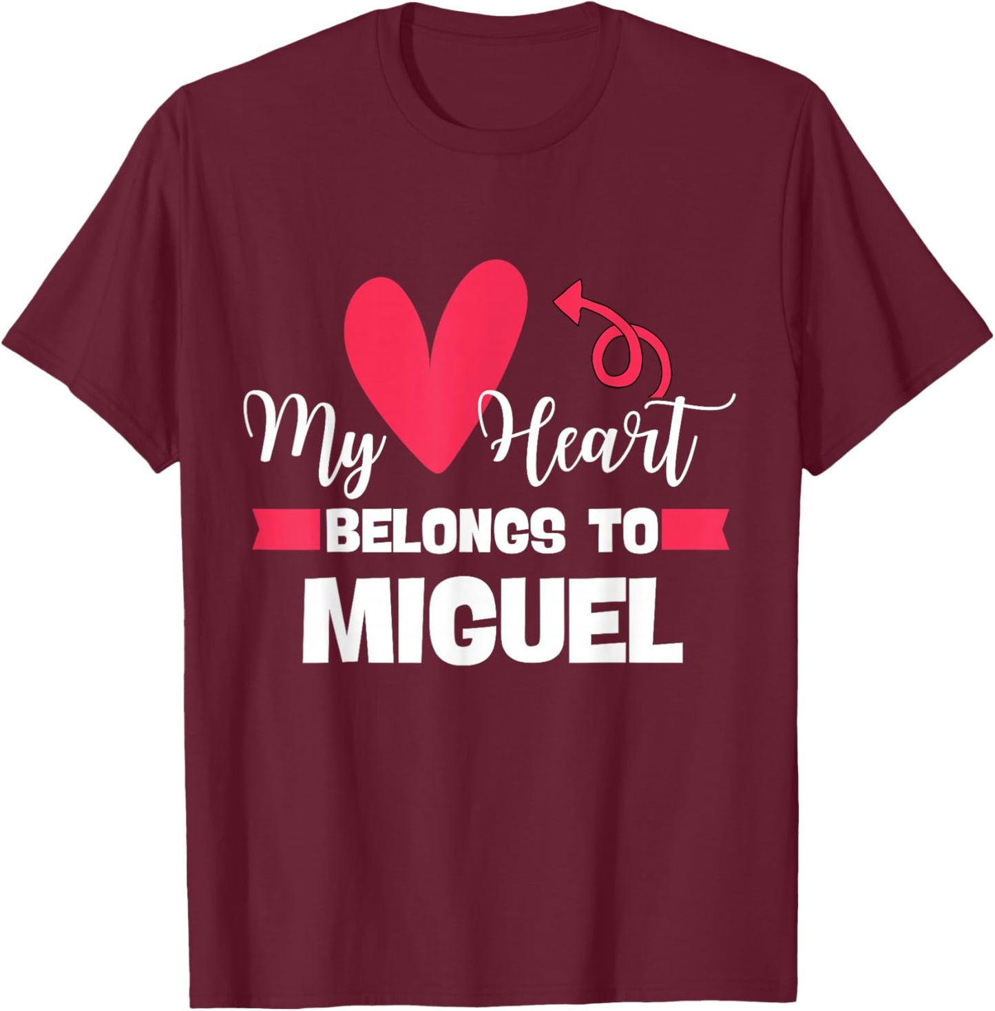 First Name Miguel Valentines Day Design for Couples T-Shirt - T-Shirt | Maroon
