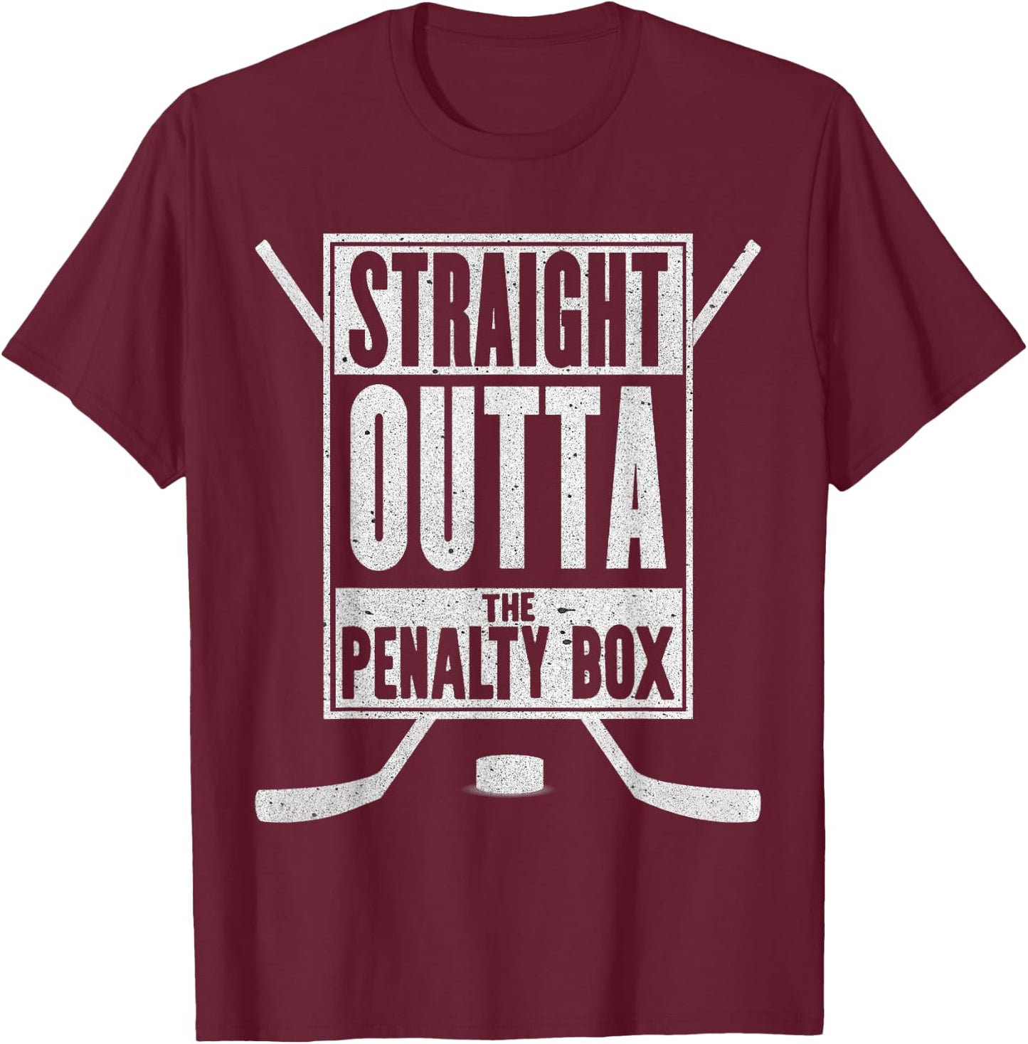 Straight Outta The Penalty Box Funny Ice Hockey Gift T-Shirt - T-Shirt | Maroon