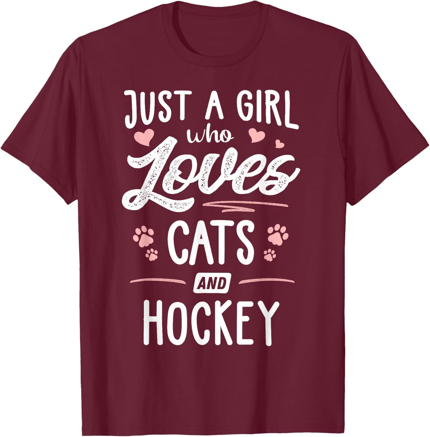 Just A Girl Who Loves Cats And Hockey Gift Cat Lover T-Shirt - T-Shirt | Maroon