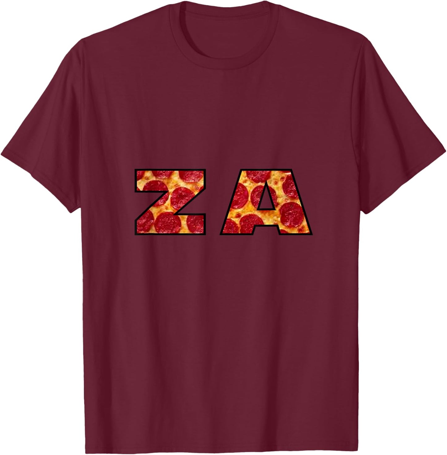 ZA Pizza t shirt - funny pepperoni cheese T-Shirt - T-Shirt | Maroon