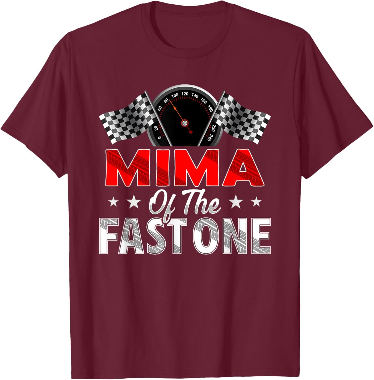 Mima of The Fast One First Birthday Racing Car Family T-Shirt - T-Shirt | Maroon