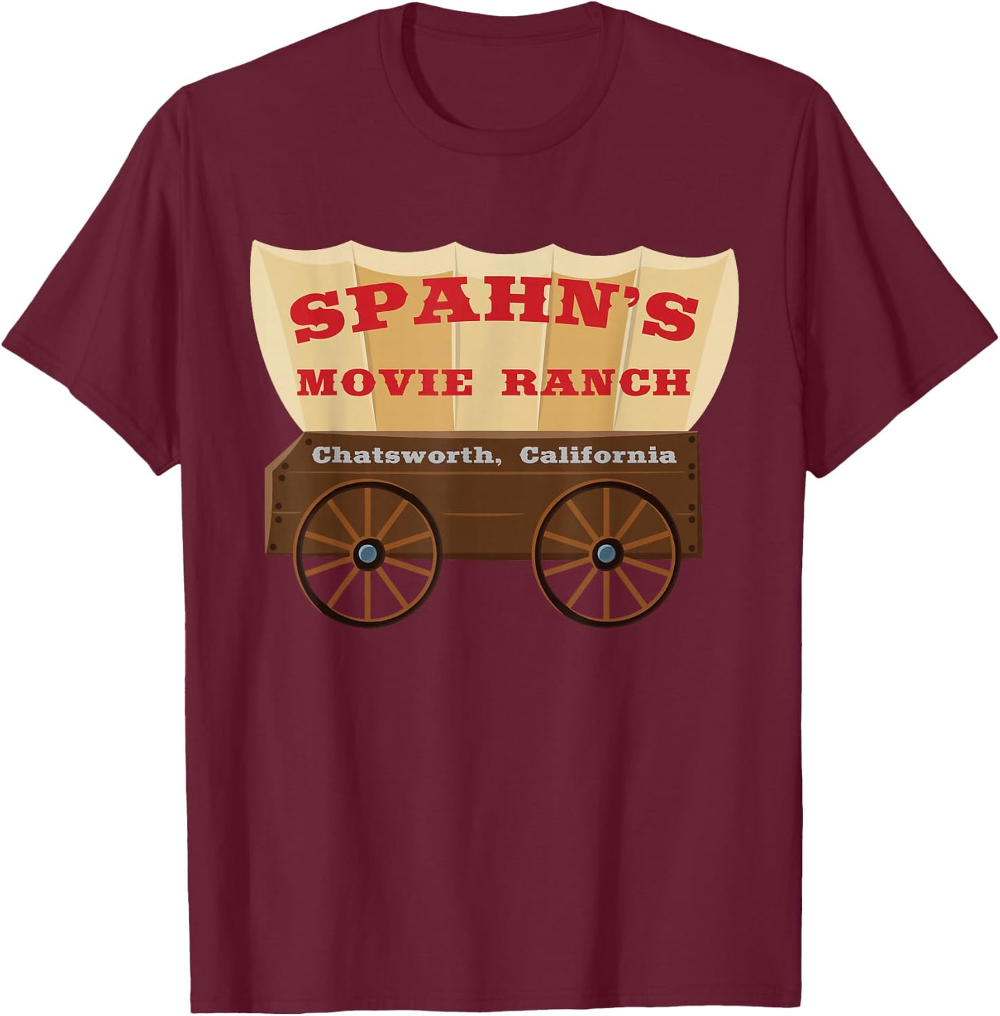Spahn's Movie Ranch Chatsworth California T-Shirt - T-Shirt | Maroon