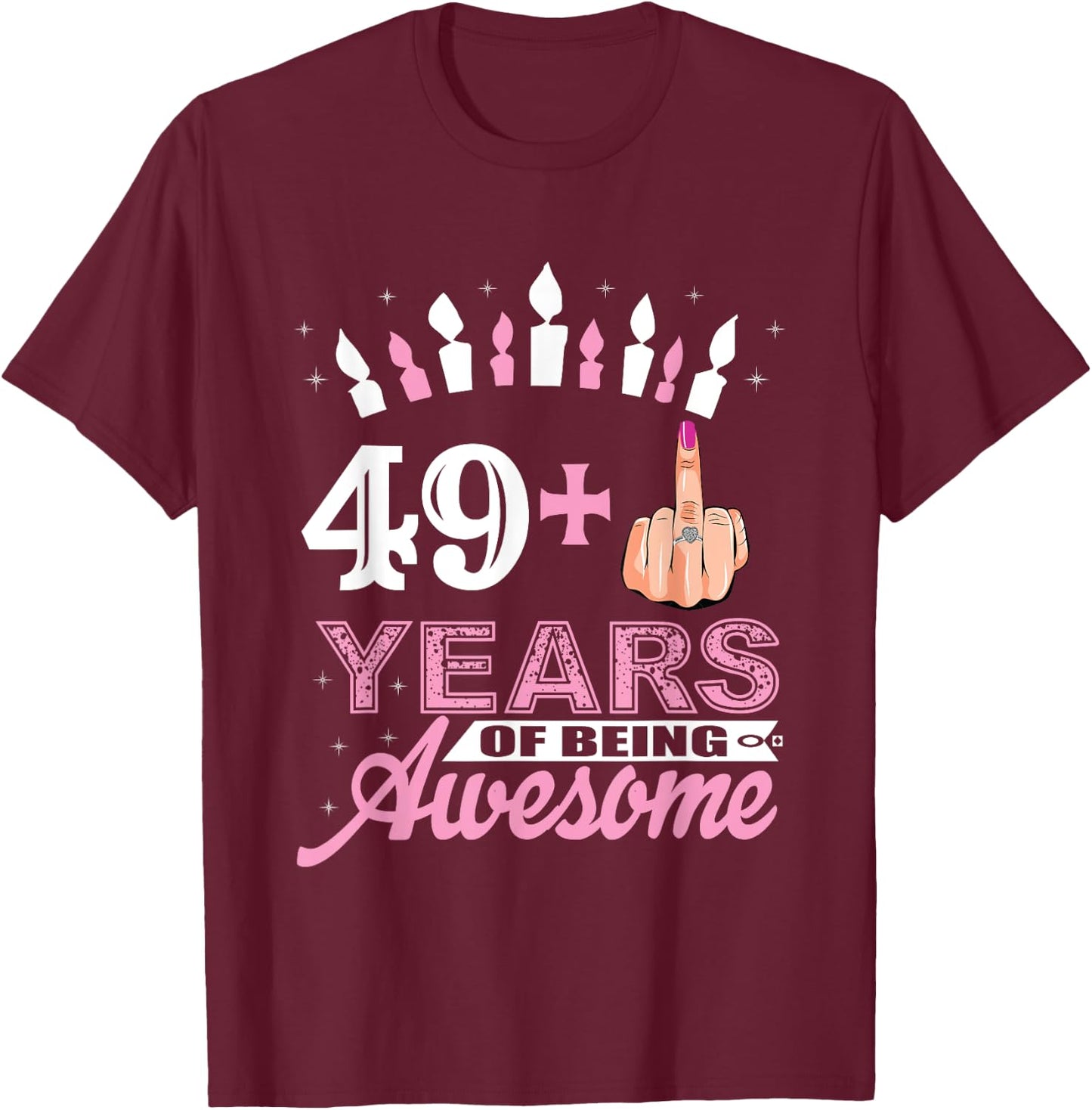Funny 49 Plus Middle Finger 50th Birthday Gifts T-Shirt - T-Shirt | Maroon