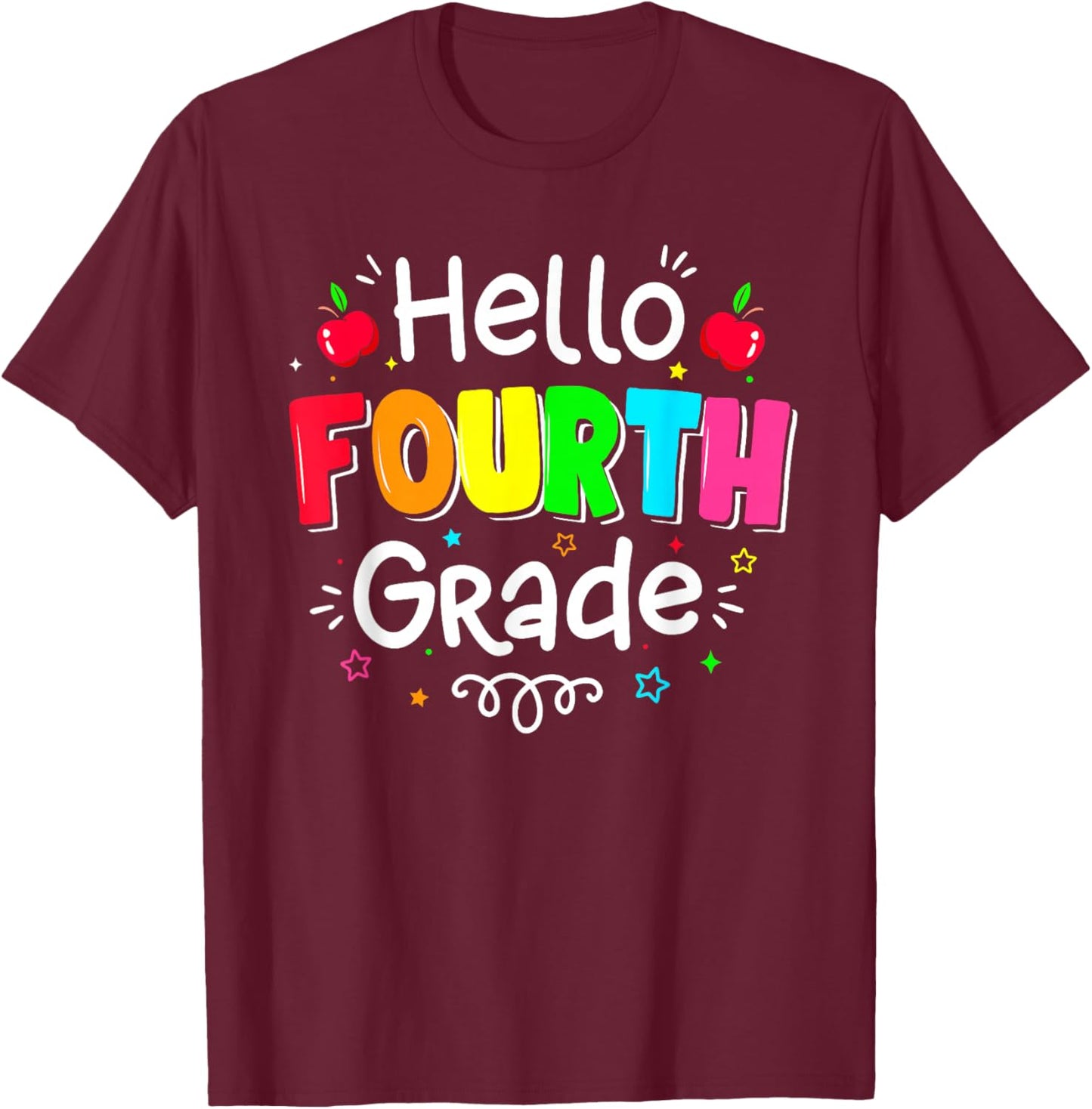 Hello Fourth Grade Boy Girl Teacher Back to School 4th Grade T-Shirt - T-Shirt | Maroon