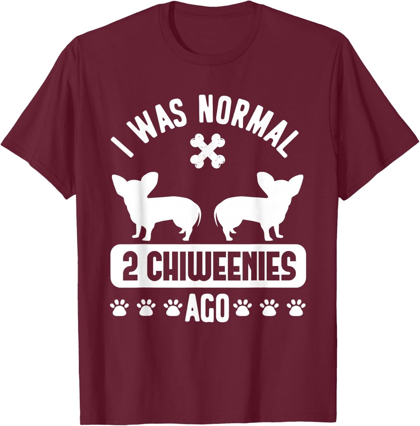 Funny Chiweenie Mom Mama Dog Owner Puppy Lover Dog Mom of 2 T-Shirt - T-Shirt | Maroon