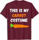 This Is My Carrot Costume Vegetables Organic Food T-Shirt - T-Shirt | Maroon