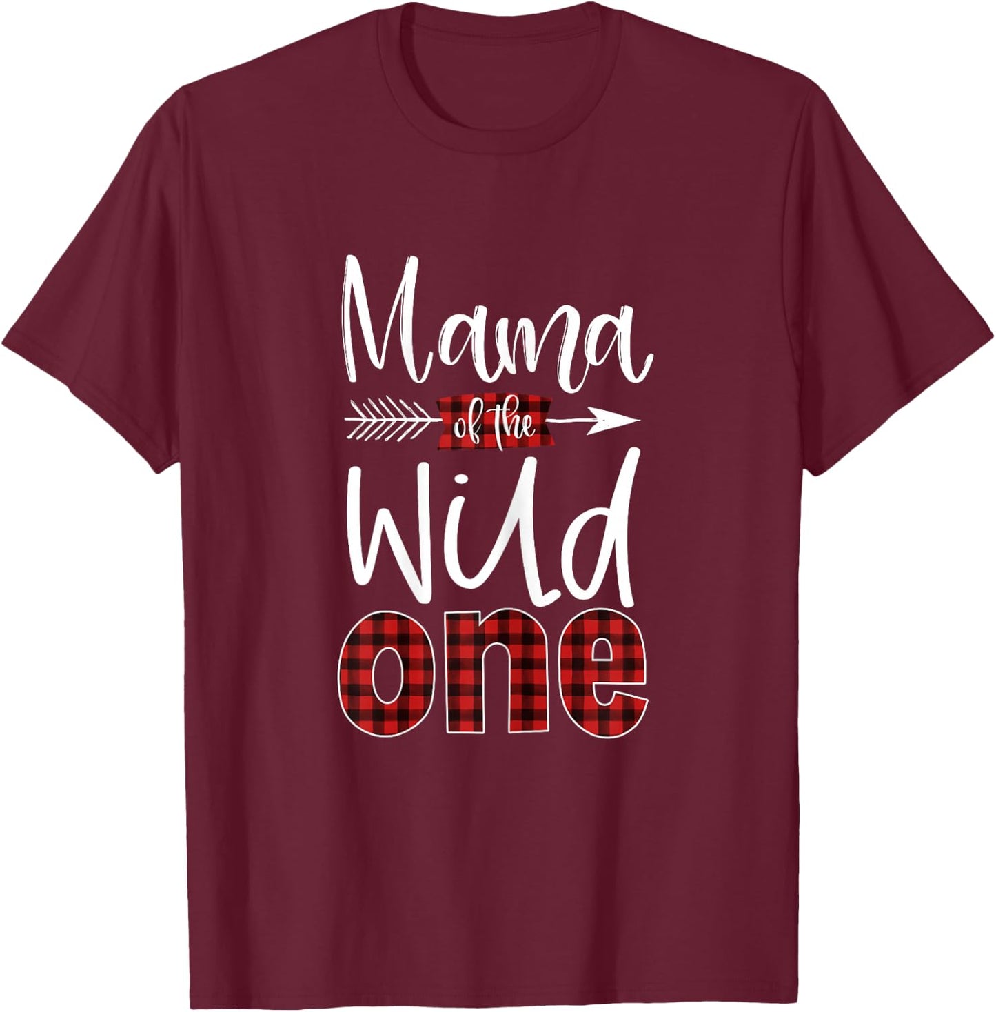 Mama of The Wild One Buffalo Plaid Lumberjack 1st Birthday T-Shirt - T-Shirt | Maroon