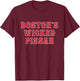 Funny New England Boston's Wicked Pissah T-Shirt - T-Shirt | Maroon