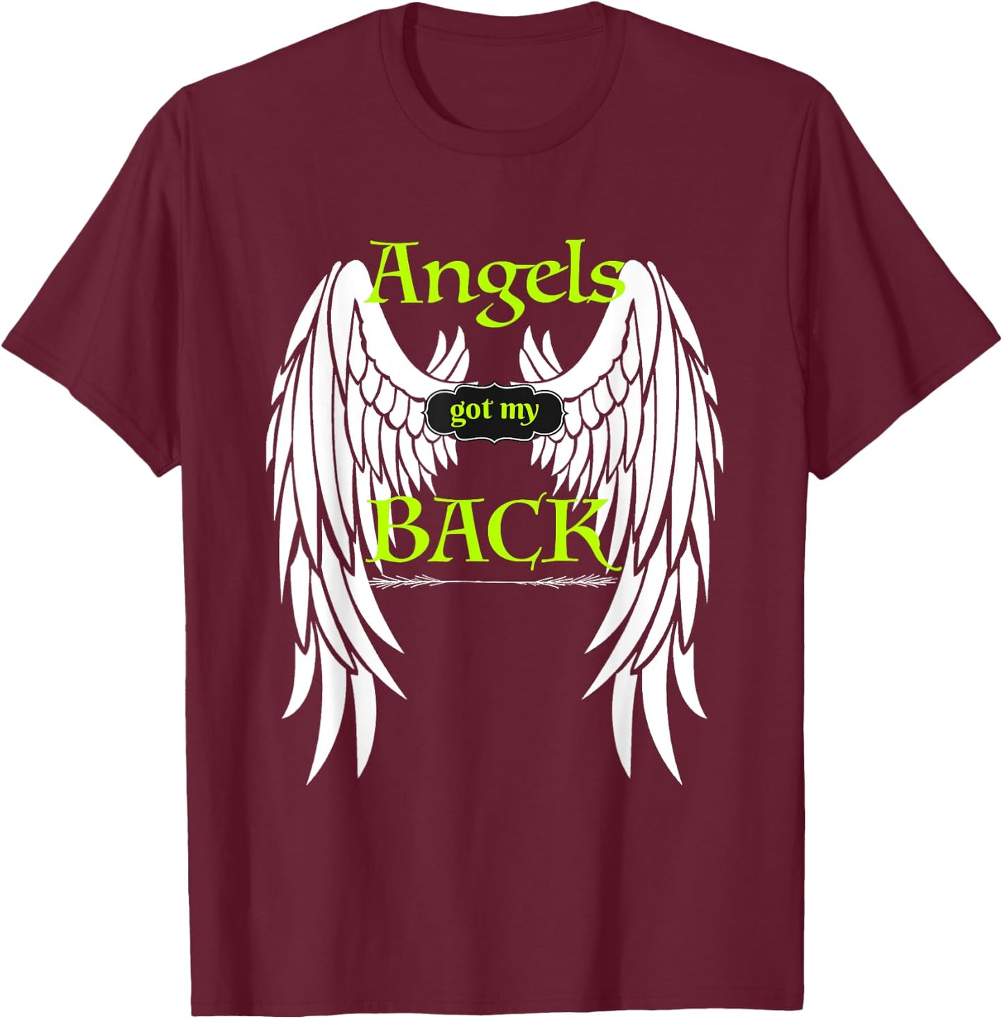 Angels Got my Back Inspirational Religious Wings T-Shirt - T-Shirt | Maroon