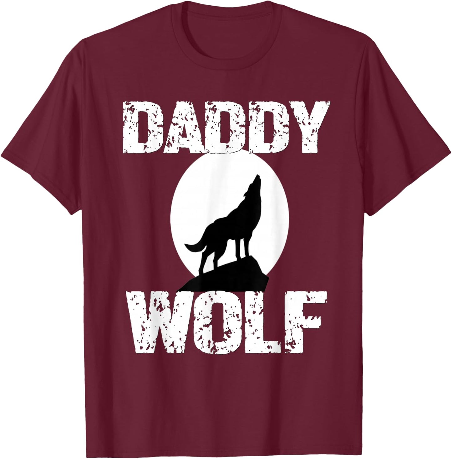 Daddy Wolf Matching Family Tribe Wolves Moon Papa Father Dad T-Shirt - T-Shirt | Maroon