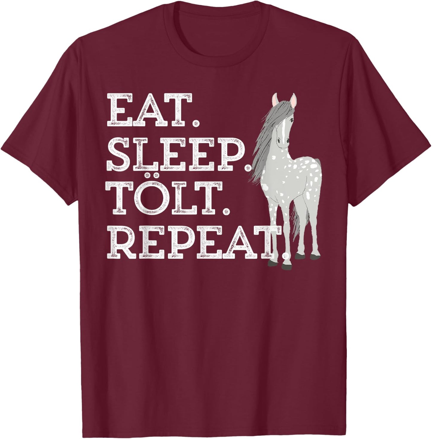 Icelandic Horse Saying Eat Sleep Tolt Toy Gift Women Girls T-Shirt - T-Shirt | Maroon