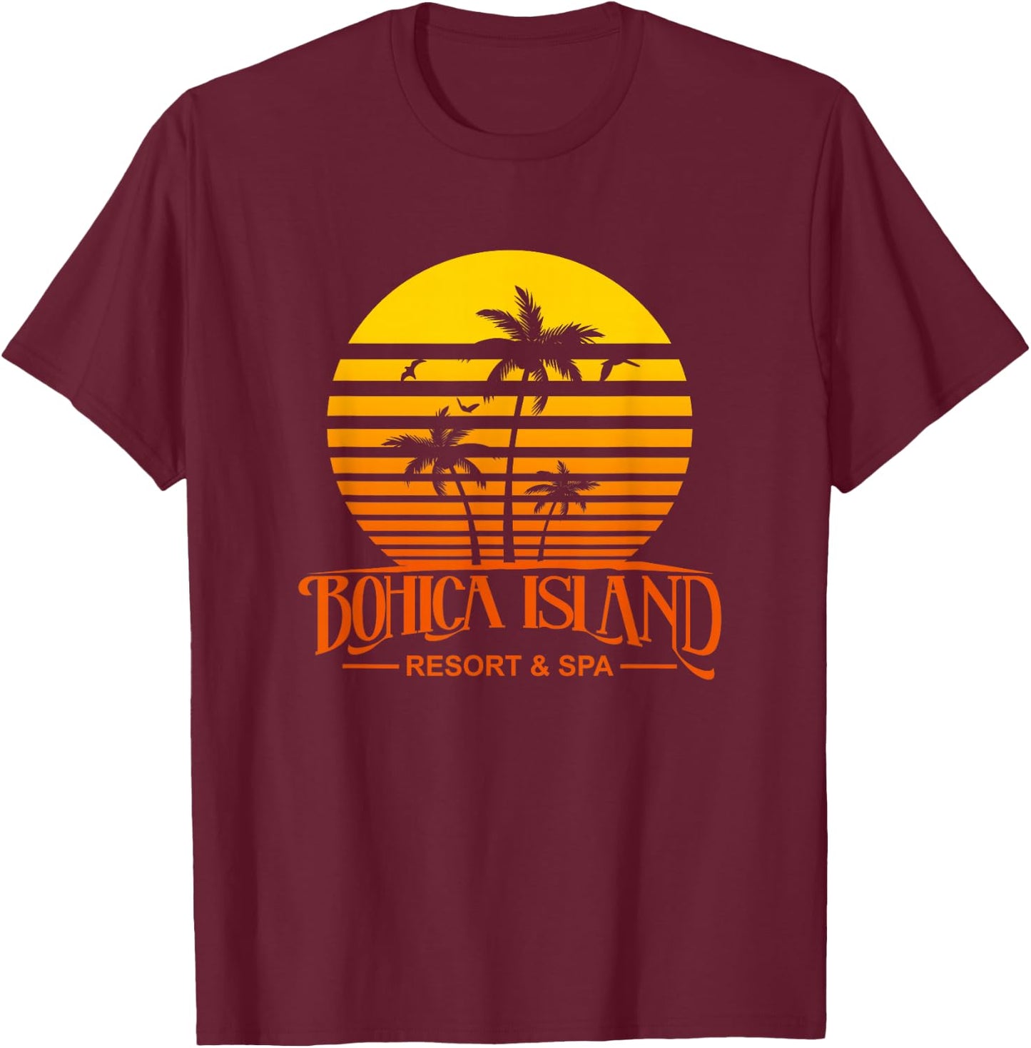 Funny retro Bohica island resort and spa military veteran T-Shirt - T-Shirt | Maroon