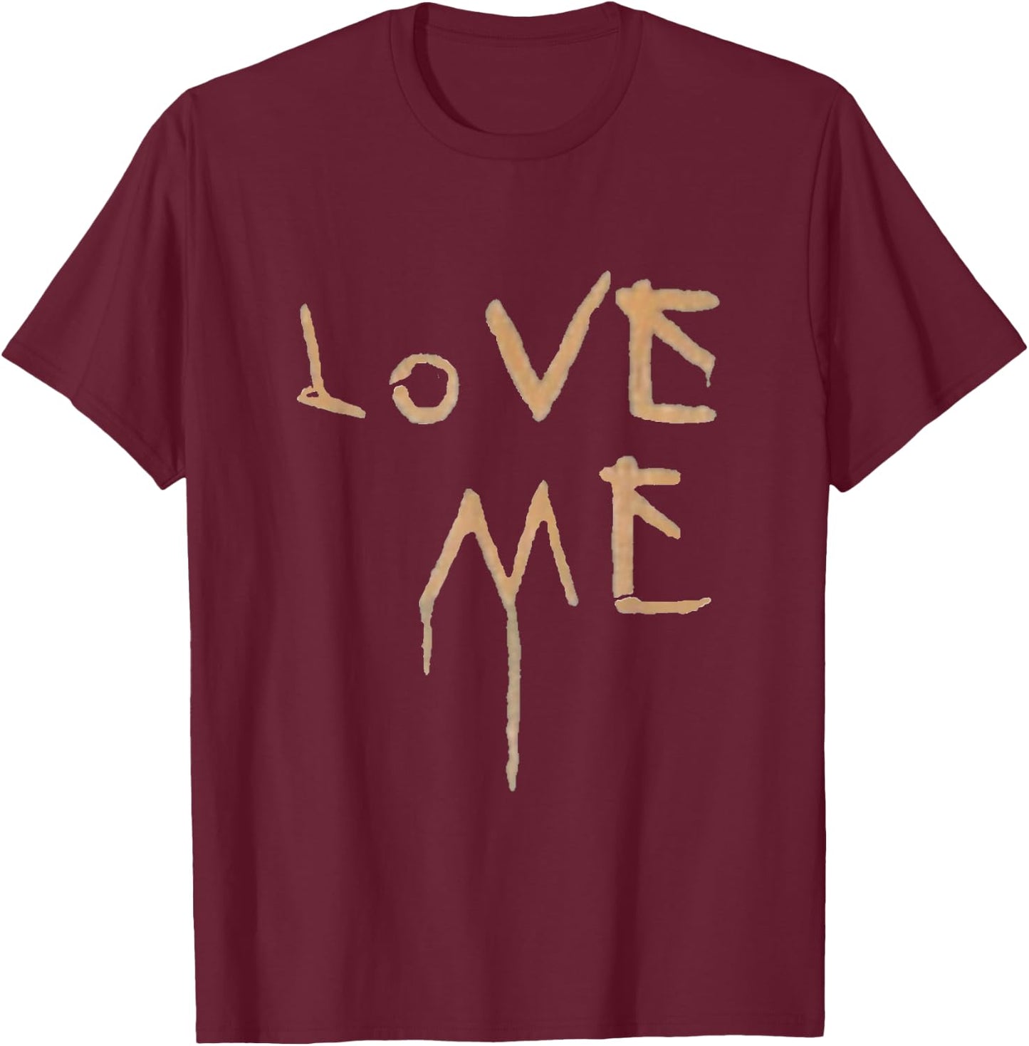 Love Me - Dripping Paint - Unwell T-Shirt - T-Shirt | Maroon