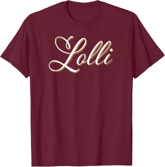 Lolli Cool Grandmother Grandma Nana Shirt T-Shirt - T-Shirt | Maroon