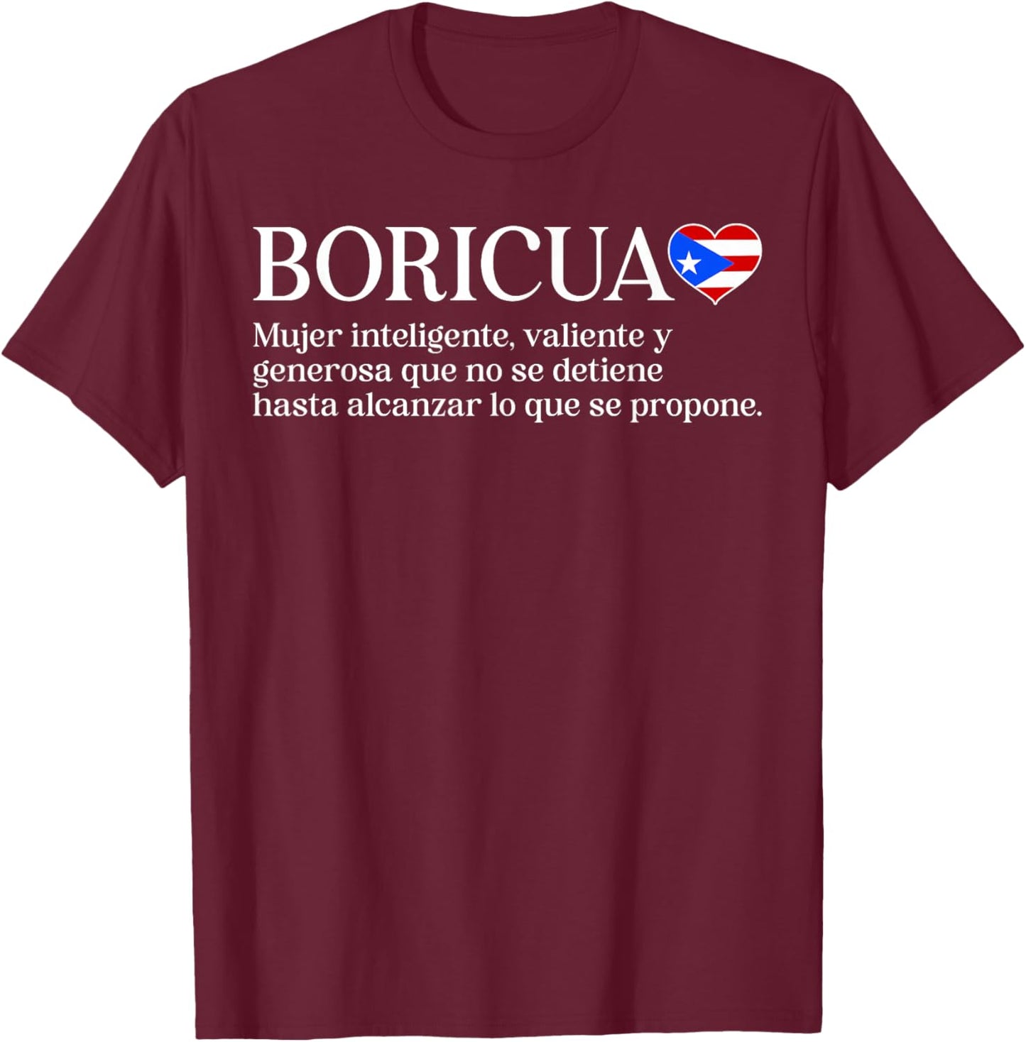 Boricua Definition Puerto Rico Woman Puerto Rican Girl T-Shirt - T-Shirt | Maroon