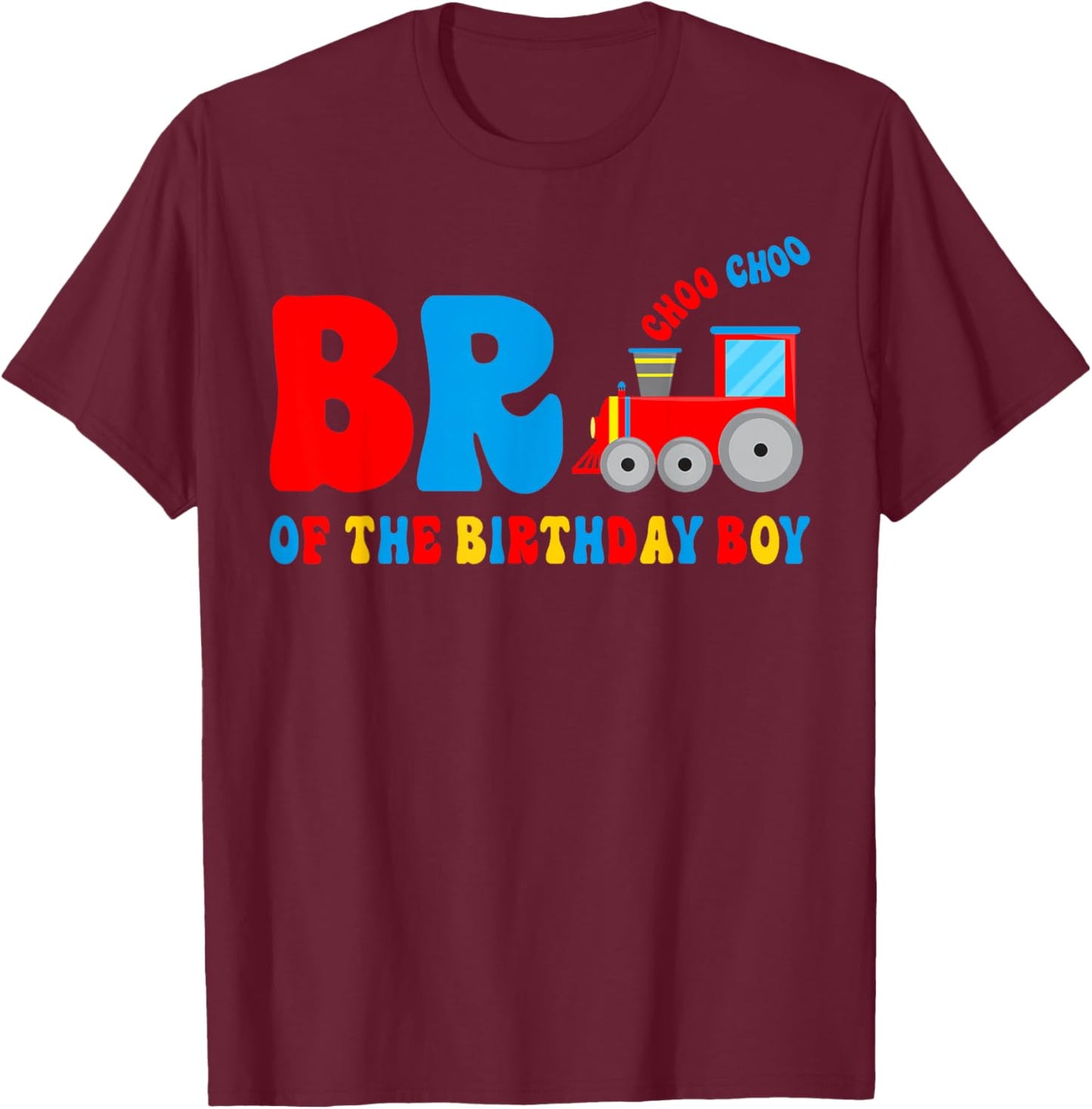 Bro Brother Of The Birthday Boy Kid Matching Train Family T-Shirt - T-Shirt | Maroon