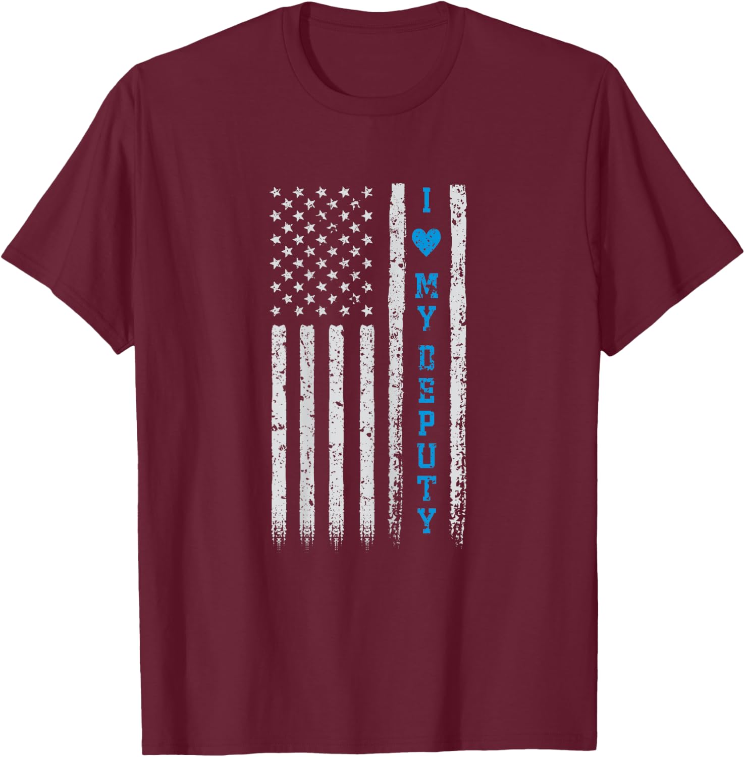 Wife Deputy Sheriff Shirt: Love My Deputy USA American Flag T-Shirt - T-Shirt | Maroon