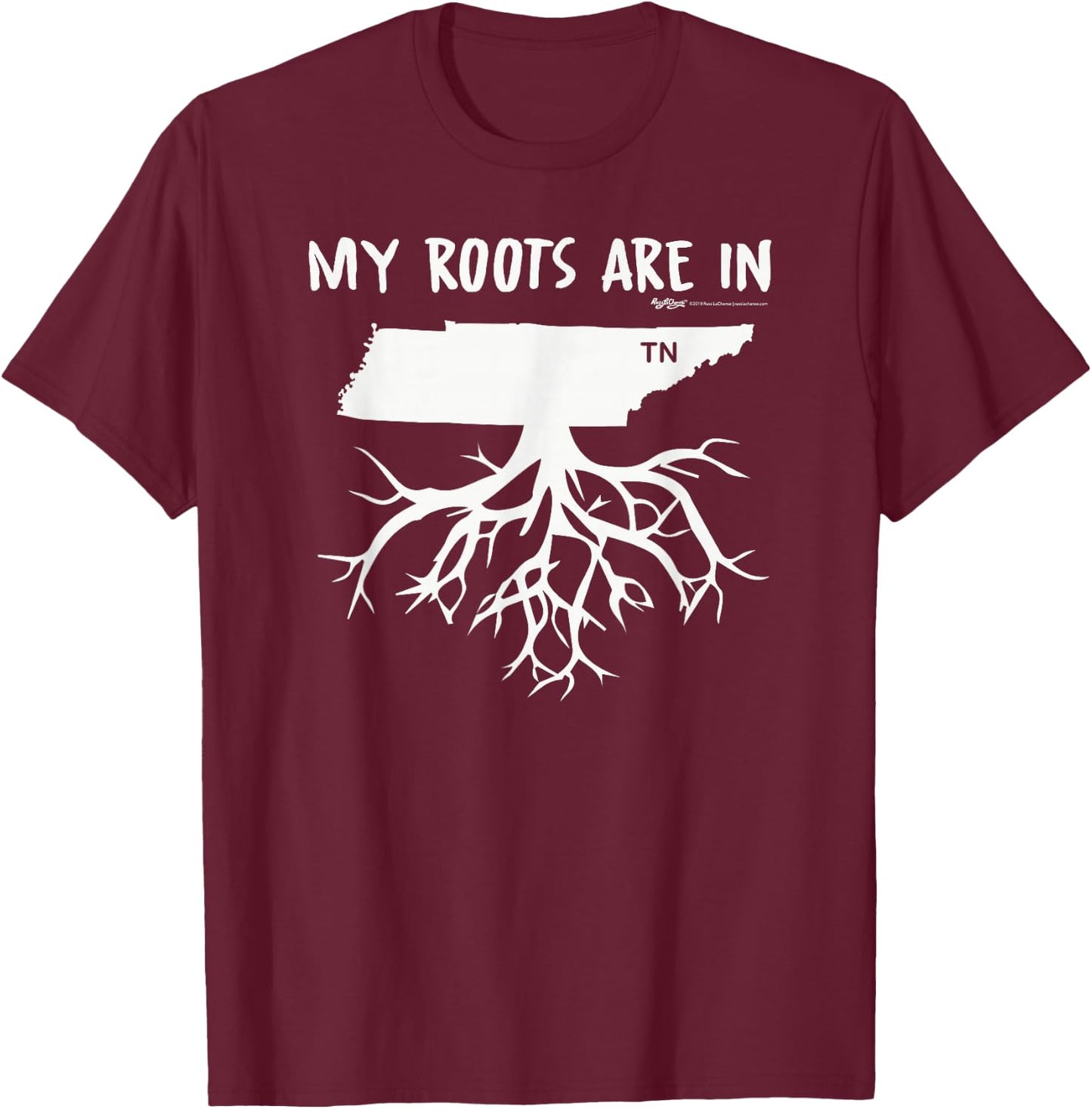 My Roots Are In Tennessee State T-Shirt - T-Shirt | Maroon