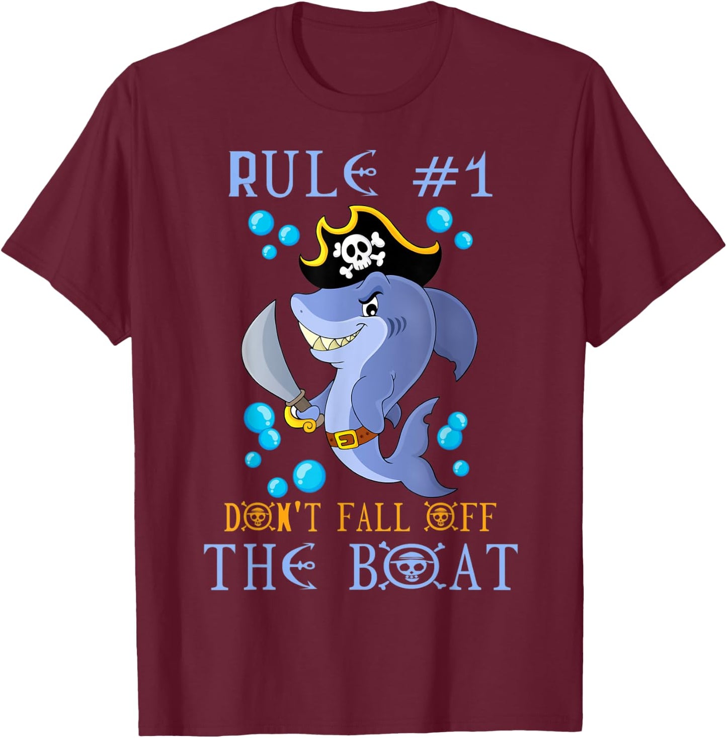 Rule #1 Don't Fall Off The Boat Cruise Pirate Shark Kids T-Shirt - T-Shirt | Maroon