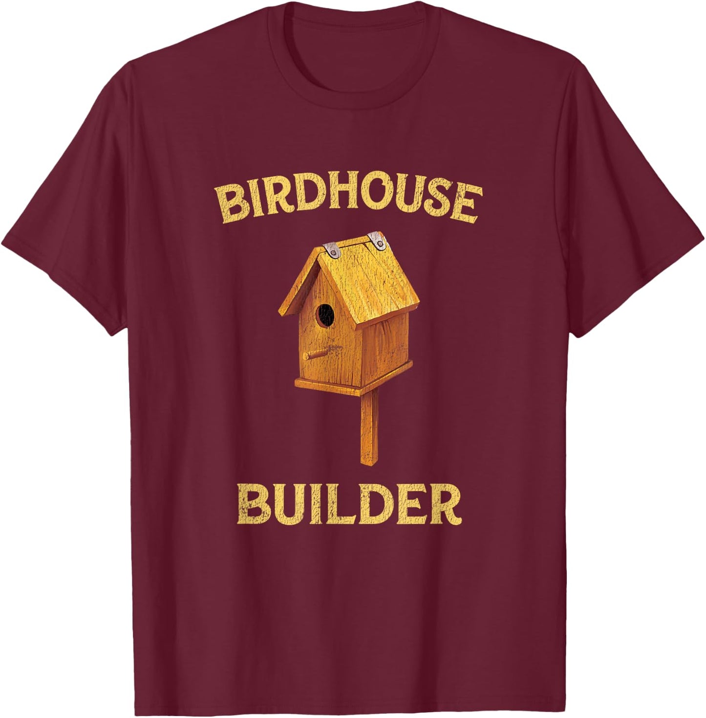 Vintage Birdhouse Builder Shirt Woodworking Women T-Shirt - T-Shirt | Maroon