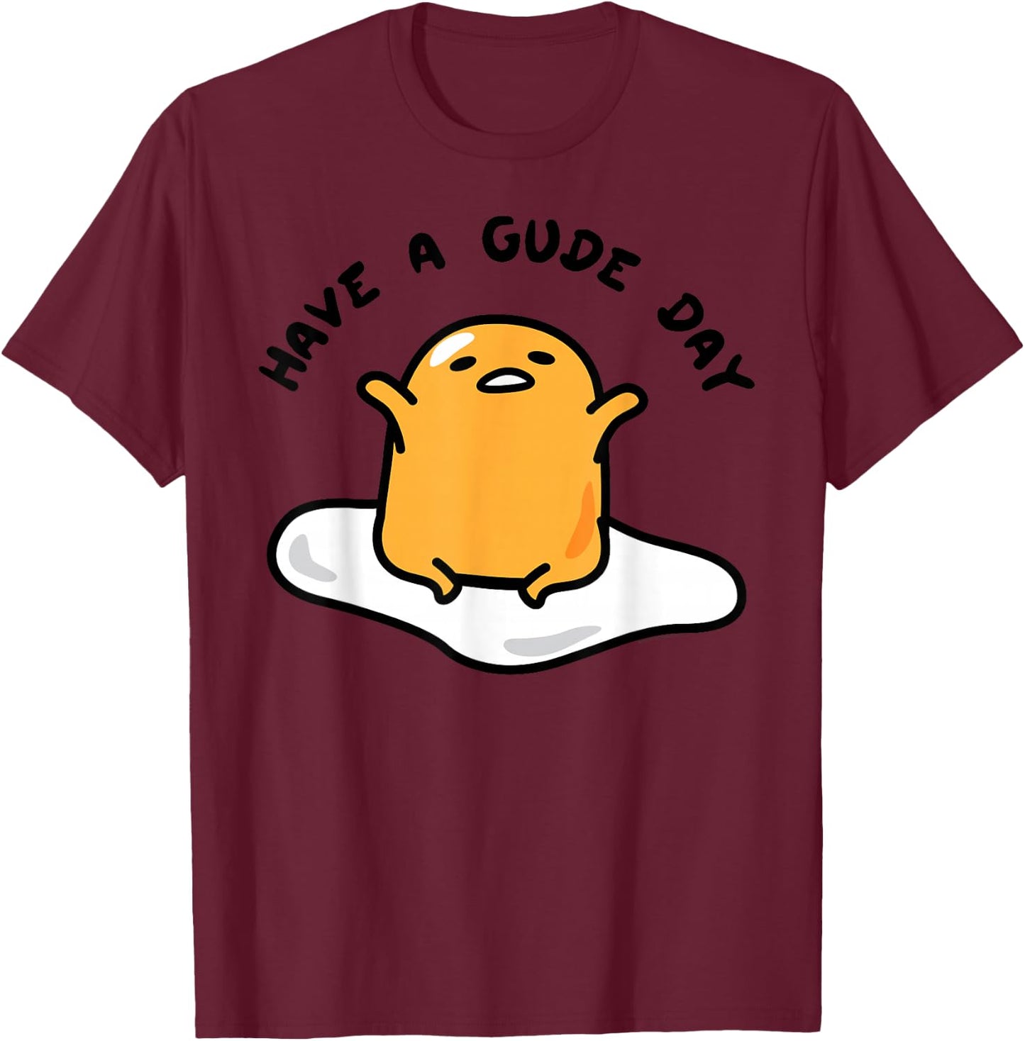 Gudetama Have a Gude Day Good Day Small T-Shirt - T-Shirt | Maroon