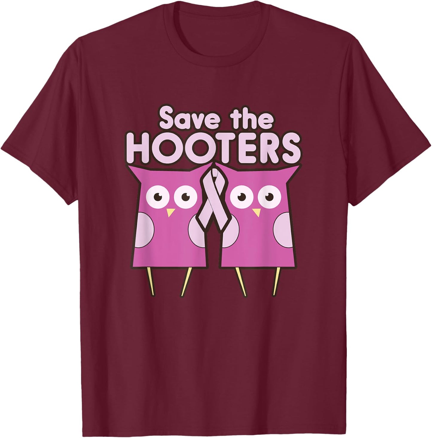 Save the Hooters funny T-Shirt - T-Shirt | Maroon