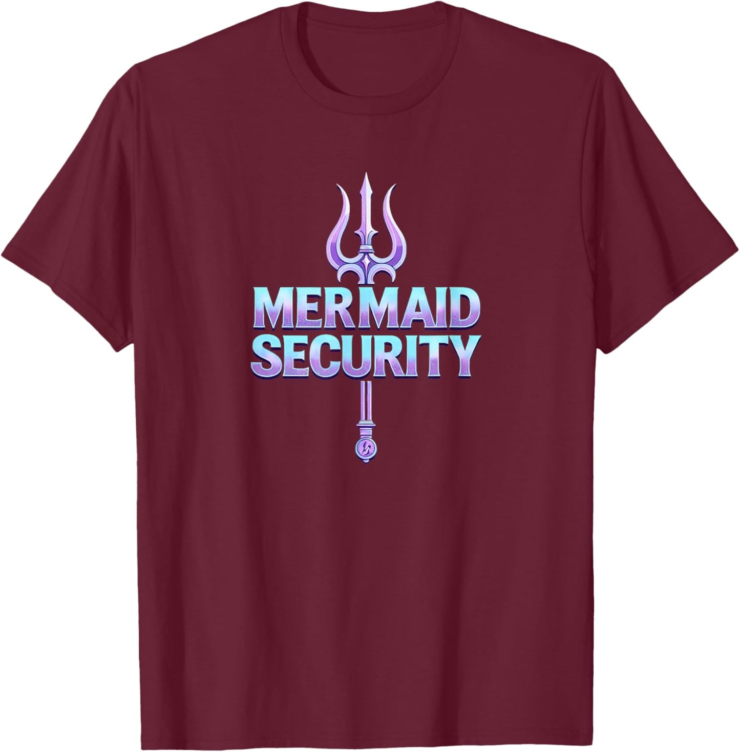 Daddy Dad Mermaid Security T-Shirt - T-Shirt | Maroon
