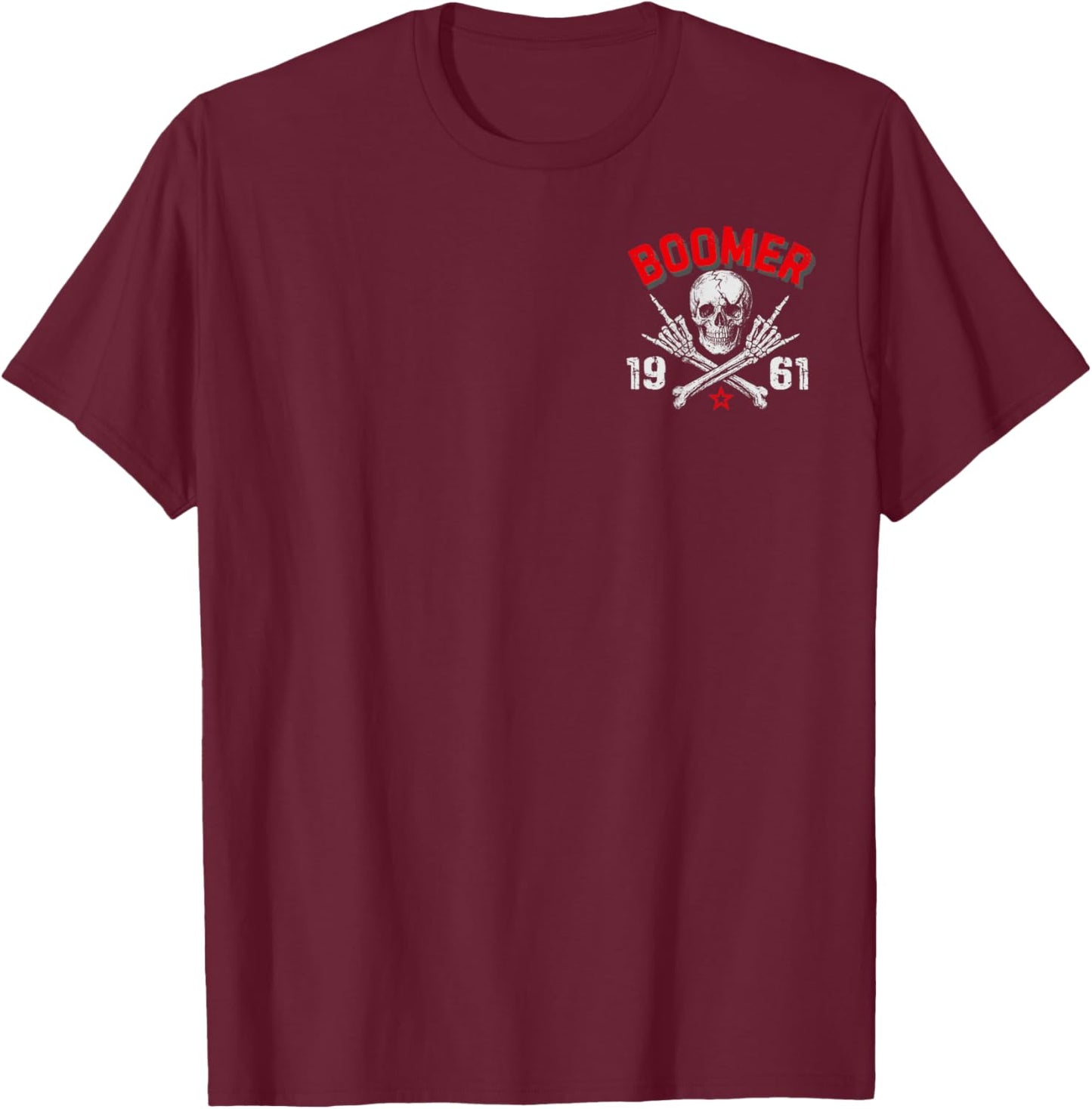 2 Sided Boomer Est 1961 The Badass Generation Before All You T-Shirt - T-Shirt | Maroon