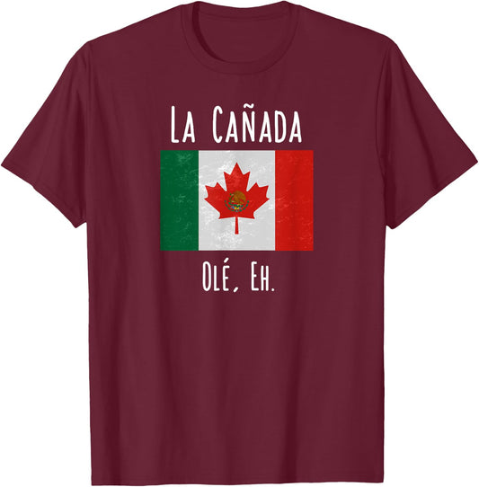 La Canada Funny Canada Mexico Shirt T-Shirt - T-Shirt | Maroon