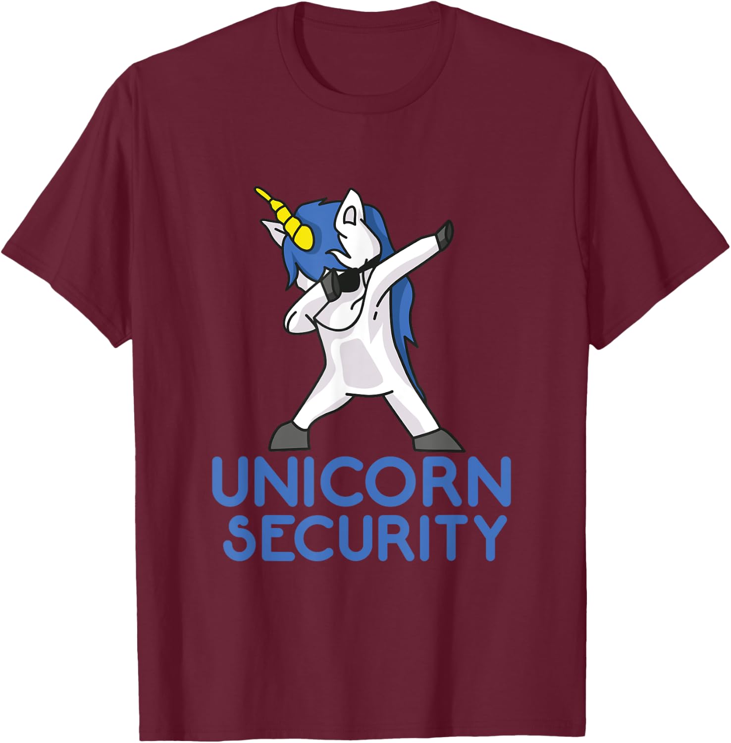 Unicorn Security Funny Gift T-Shirt - T-Shirt | Maroon