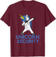 Unicorn Security Funny Gift T-Shirt - T-Shirt | Maroon