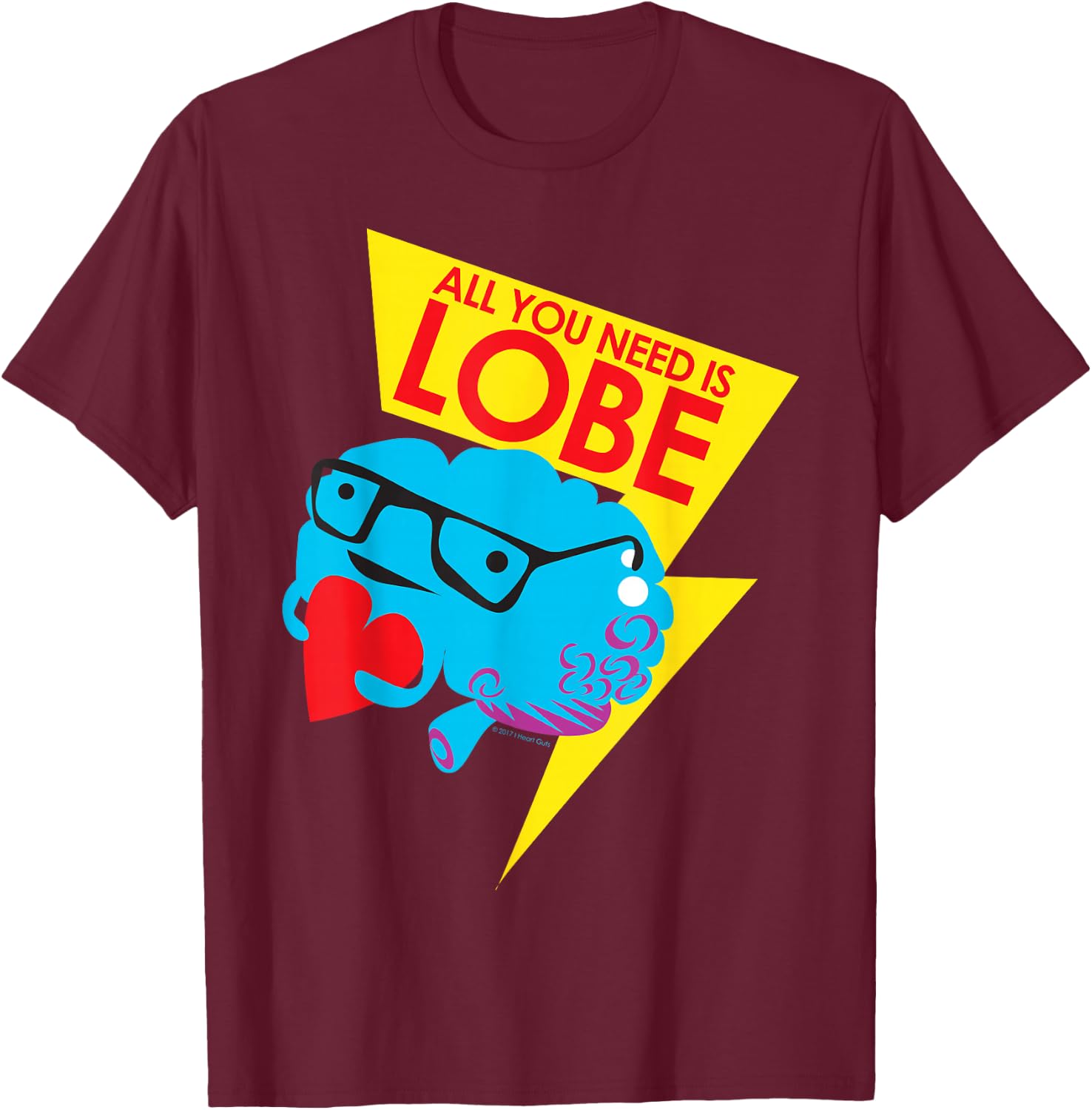 Cute Brain Shirt - Funny Brain Neuroscience Nerdy Humor T-Shirt - T-Shirt | Maroon