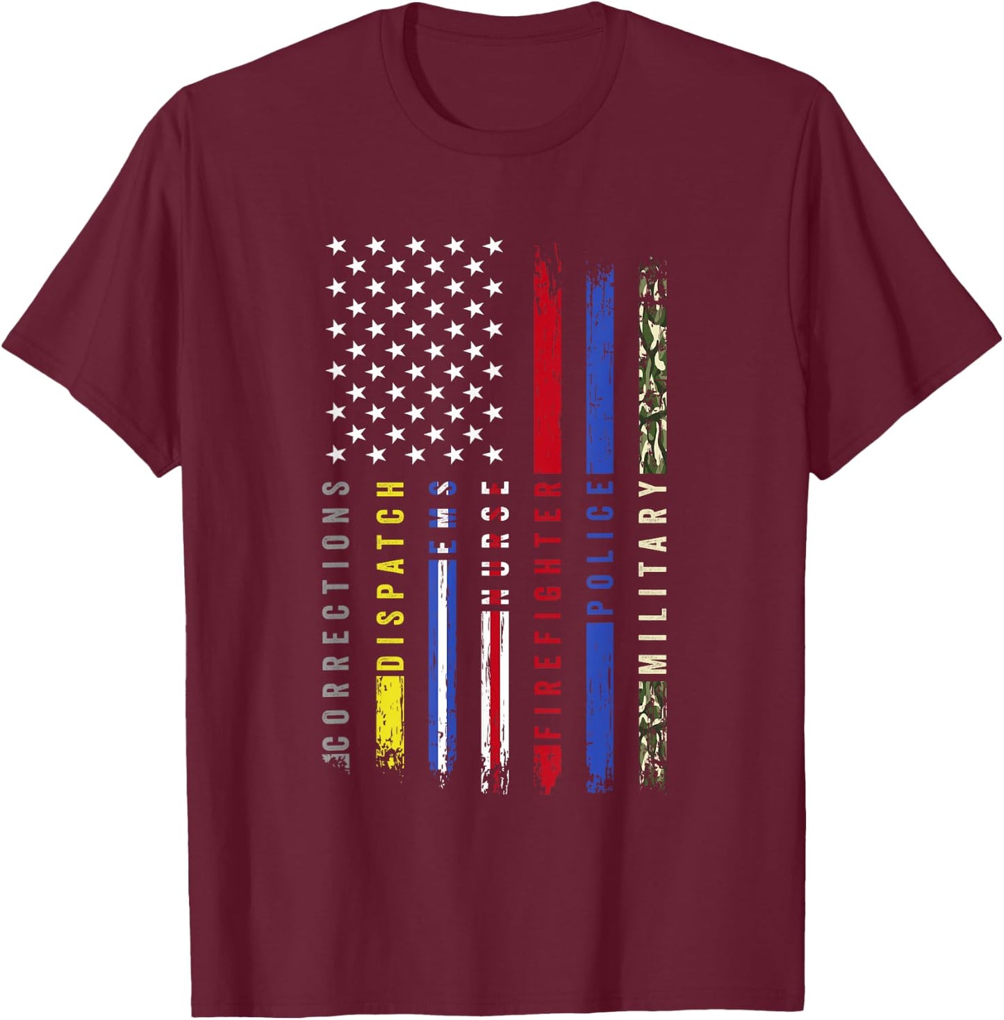 First Responder Hero Flag Nurse EMS Police Fire Brigade Military T-Shirt - T-Shirt | Maroon