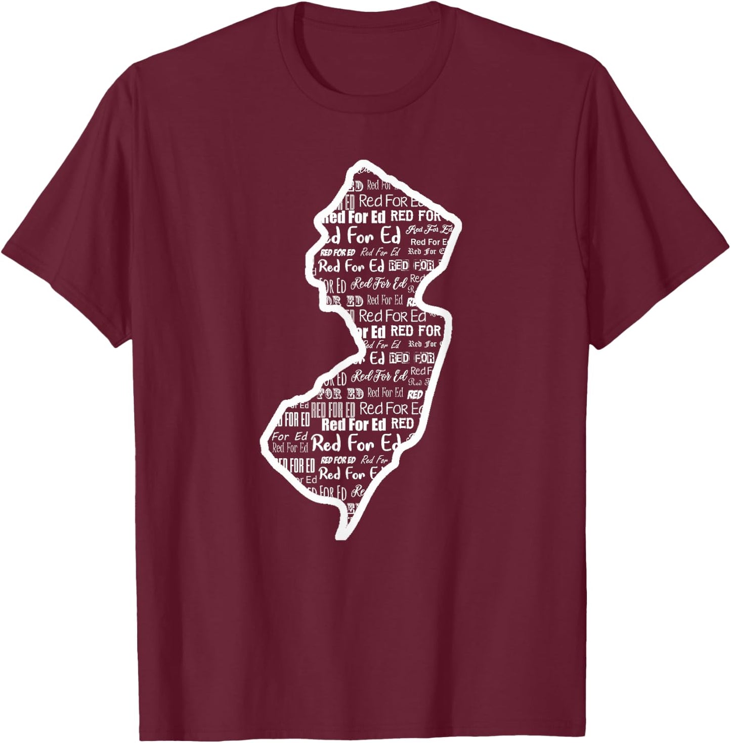 Red for Ed Shirts NJ New Jersey RedForEd Gift T-Shirt - T-Shirt | Maroon