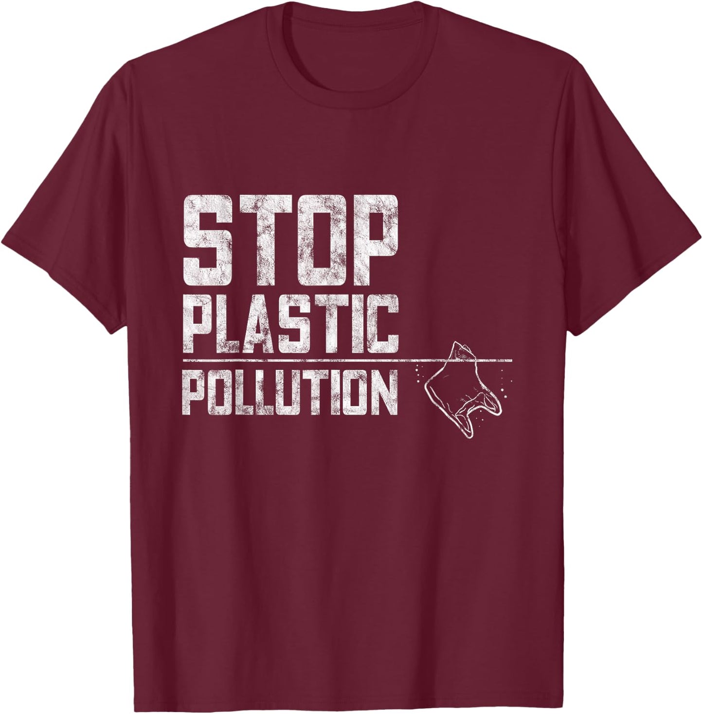 Stop Plastic Pollution Plastic Bag Zero Waste T-Shirt - T-Shirt | Maroon