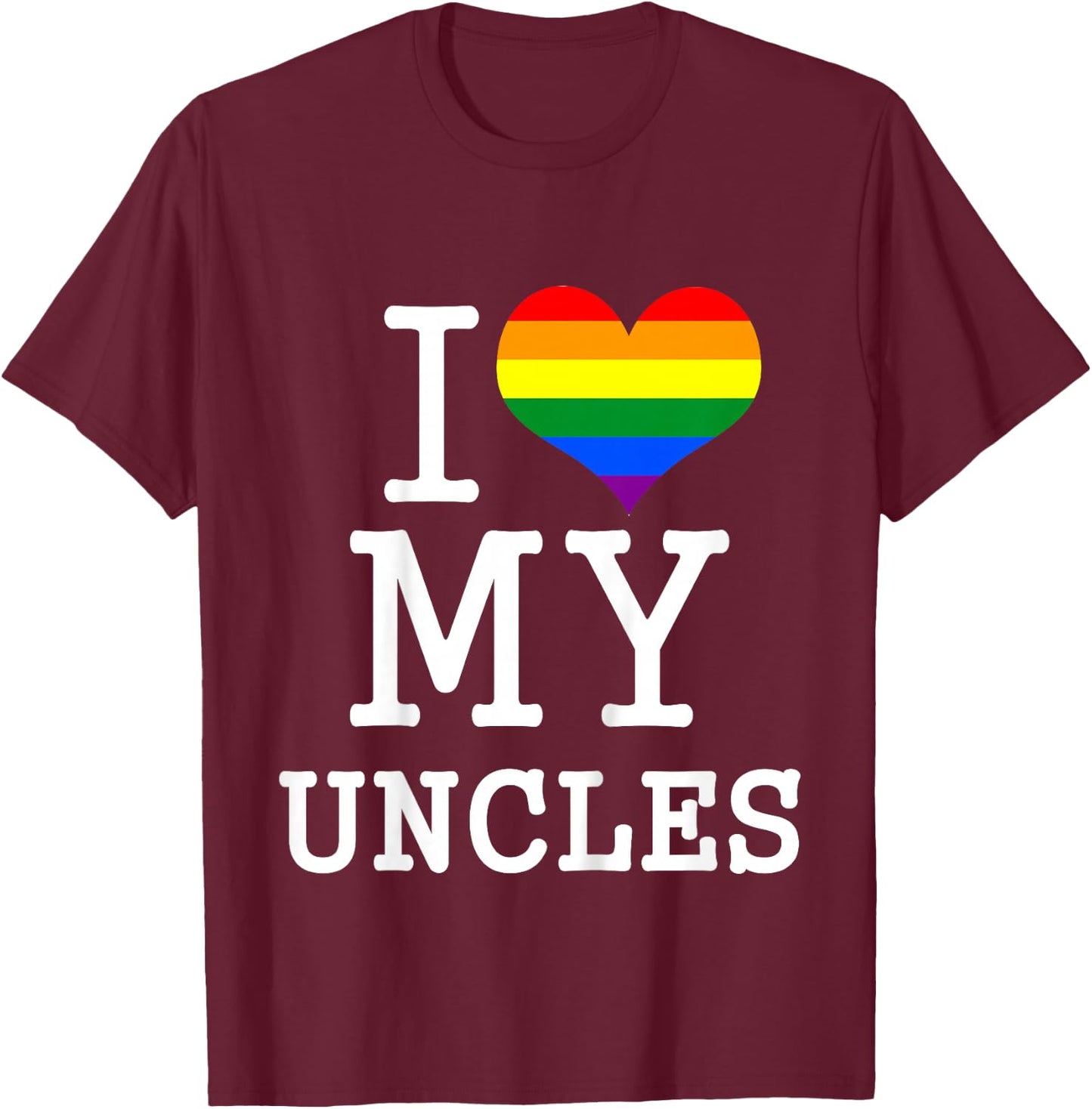 for My Gay Uncles Baby Clothes I Love My 2 Uncles Toddler T-Shirt - T-Shirt | Maroon