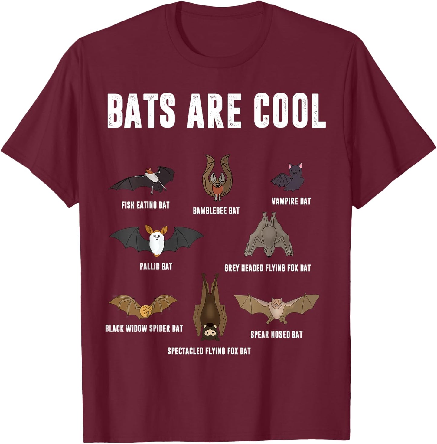 Bats Are Cool | Learning Science Is Fun For Kids T-Shirt - T-Shirt | Maroon