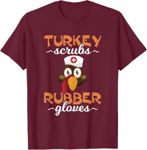 Thanksgiving Shirts Turkey Scrubs Nurse Men Women Gifts T-Shirt - T-Shirt | Maroon