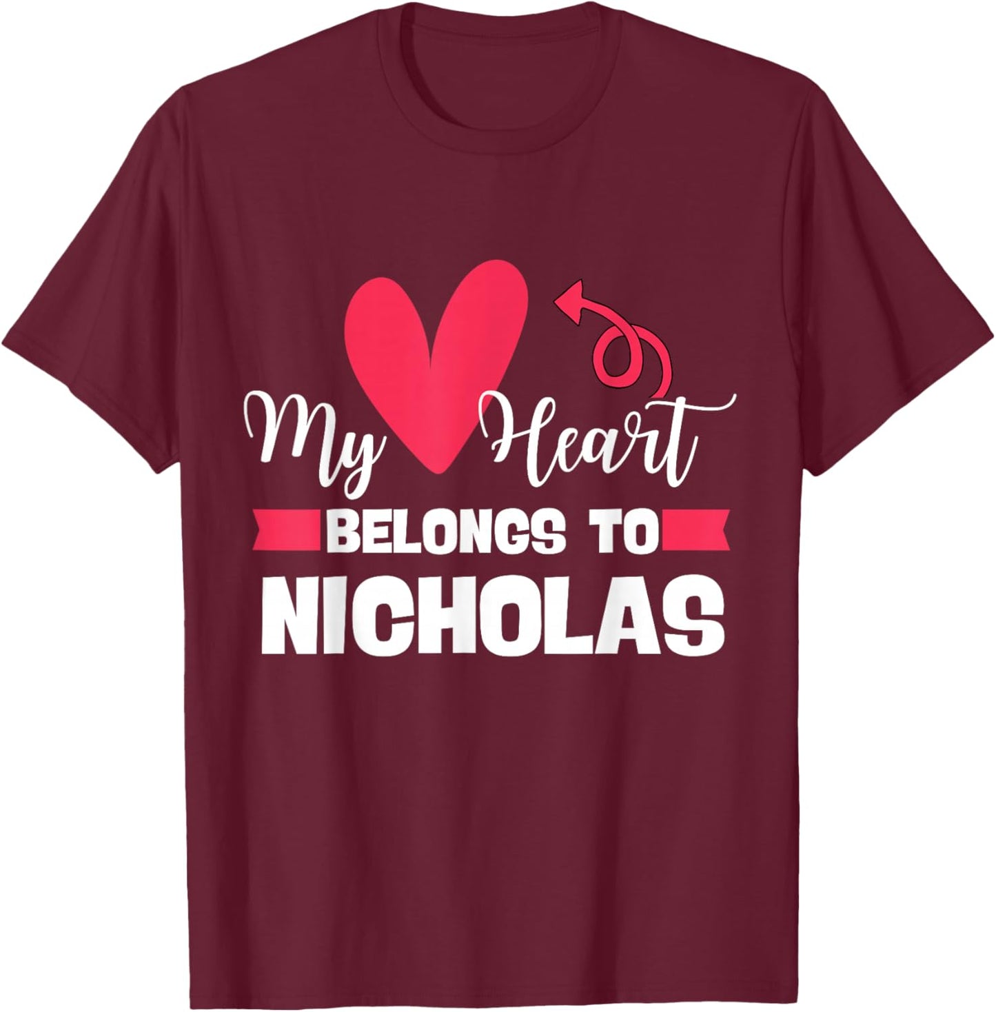 First Name Nicholas Valentines Day Design for Couples T-Shirt - T-Shirt | Maroon