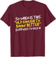When Does Old Enough to Know Better Kick In? T-Shirt - T-Shirt | Maroon