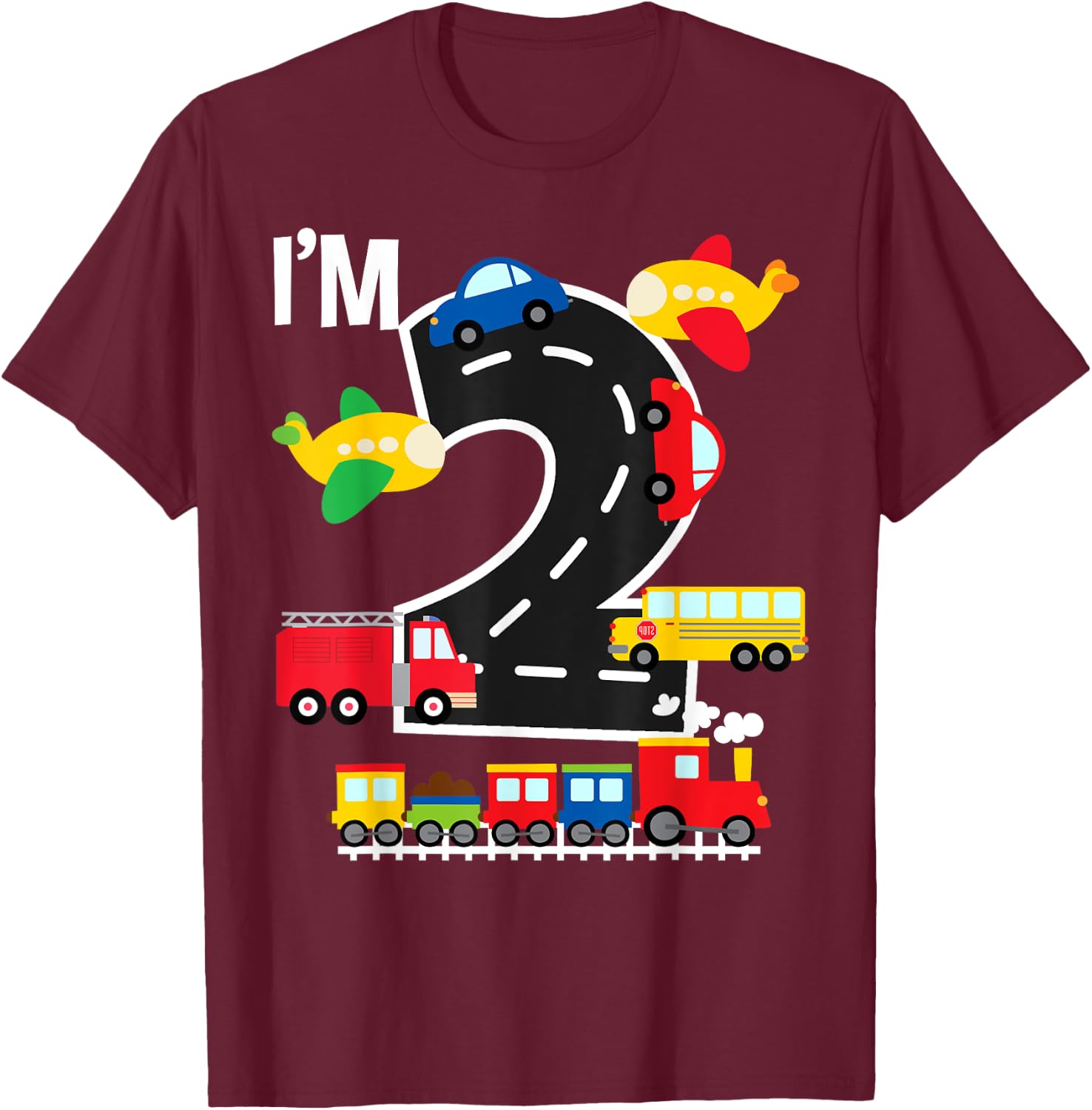 I'm 2 Birthday Boy 2nd Bday Train Car Fire Truck Airplane T-Shirt - T-Shirt | Maroon