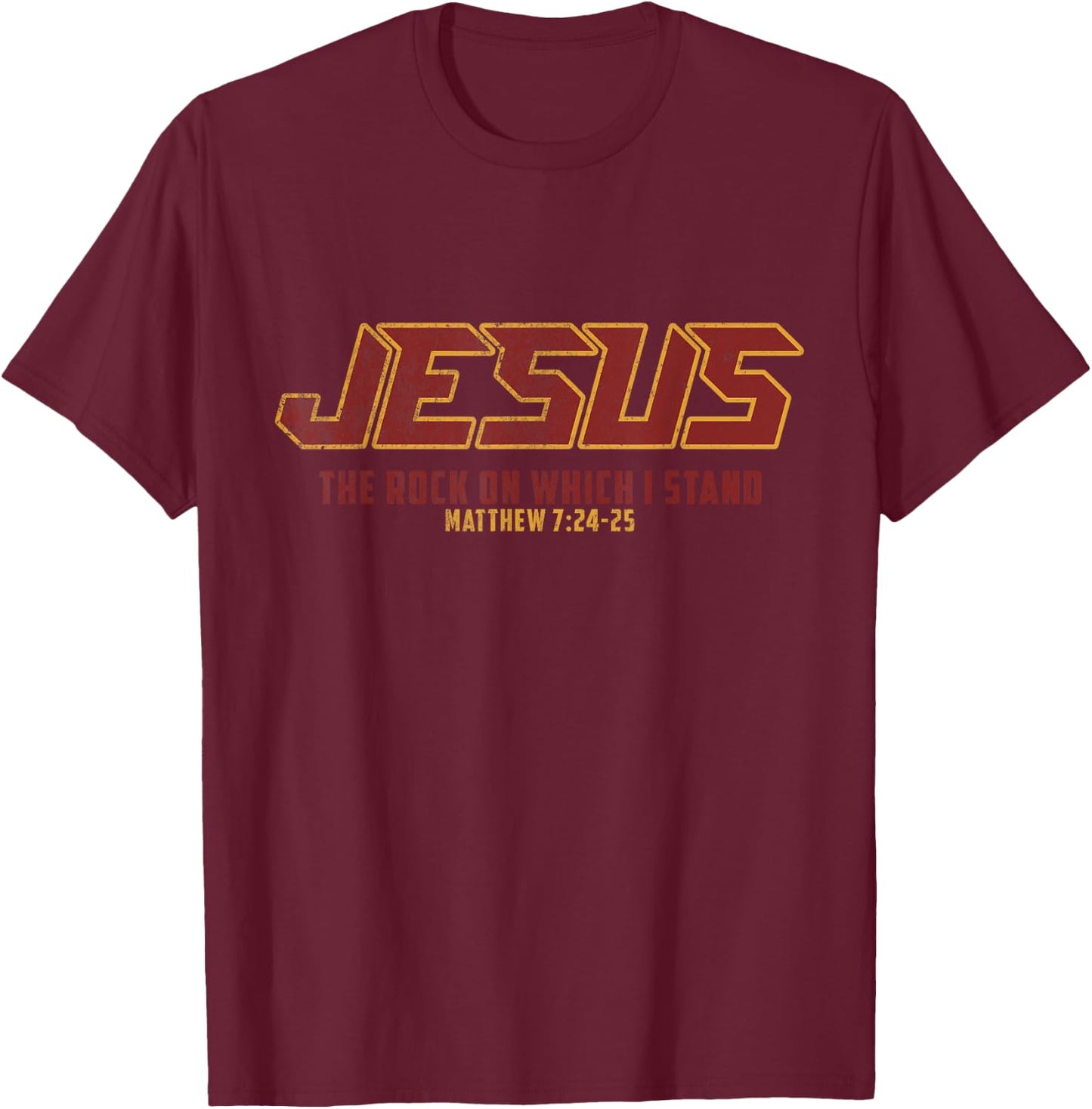Christian Shirt - Jesus Rock: The Rock On Which I Stand T-Shirt - T-Shirt | Maroon
